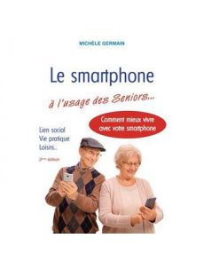 Le smartphone à l'usage des Seniors