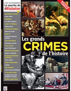 Les grands CRIMES de l'Histoire - Les Dossiers de La Marche de l'Histoire 13