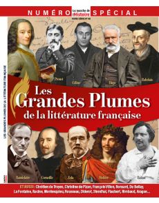 Les Grandes Plumes de la littérature française - La Marche de l'Histoire Hors-série n°40