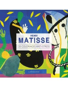 Henri Matisse. 20 coloriages anti-stress