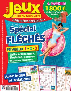 Mes jeux 100% Bien-Etre Spécial Fléchés - Hors-série spécial 03 - Été 2025