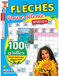 Fléchés Pause Détente 17 - Niveau 3 - Avec un cahier thématique Méditerranée
