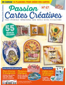 Passion Cartes Créatives 67 - 16 planches en cadeau
