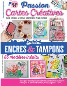 Spécial ENCRES et TAMPONS - Passion Cartes Créatives hors-série spécial n°4
