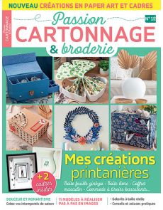 Passion Cartonnage et Broderie 12 - Mes créations printanières