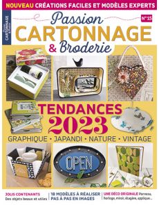 Passion Cartonnage et Broderie 15 - Tendances 2023