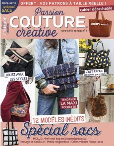 Spécial SACS, CABAS, POCHETTES - Passion Couture Créative HSS 01