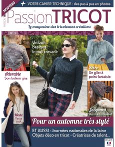Passion Tricot n°3, le magazine des tricoteuses créatives 