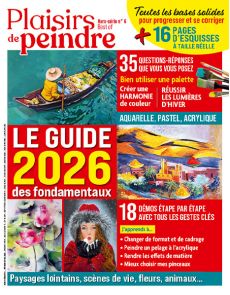 Le Guide 2026 - Plaisirs de Peindre hors-série n°6