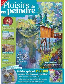 Plaisirs de Peindre 99 - Cahier spécial fleurs