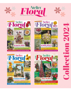 Collection 2024 complète - ATELIER FLORAL : 4 numéros collectors