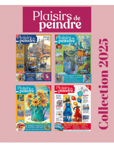 Collection 2025 complète - Plaisirs de Peindre : 4 numéros collectors Collection 2025 complète - Plaisirs de Peindre : 4 numéros collectors