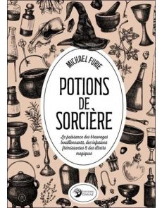 Potions de Sorcière la puissance des breuvages des bouillonnants Potions de Sorcière la puissance des breuvages des bouillonnants