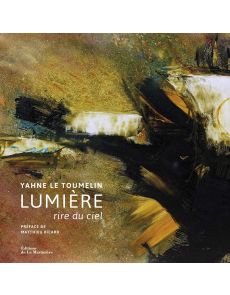 Yahne Le Toumelin - Lumière - Rire du Ciel