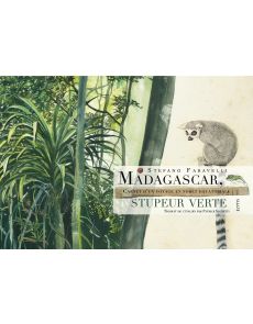 Madagascar - Stupeur Verte - Stefano Faravelli