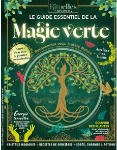 Rituelles hors série n°2 - Le guide essentiel de la magie verte Rituelles hors série n°2 - Le guide essentiel de la magie verte