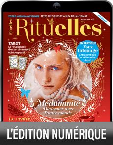TÉLÉCHARGEMENT : Rituelles numéro 3 - Médiumnité, dialoguer avec l'autre monde