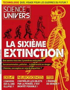 La sixième extinction - Science et Univers numéro 26