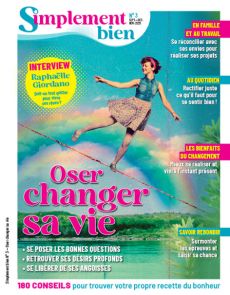 Simplement Bien N°3 : Oser changer sa vie