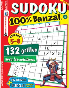 Sudoku 100% Banzaï numéro 2 - Avec 132 grilles niveaux 5, 6