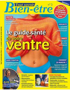Le guide santé de votre ventre - Tout Savoir Bien-Etre n°3