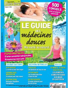 Le guide des médecines douces - Tout Savoir Bien-Etre n°12