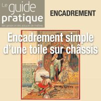 Encadrement simple d'une toile sur châssis - Guide Pratique Numérique