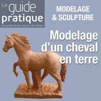 Modelage d'un cheval en terre - Guide Pratique Numérique