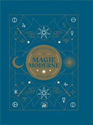 Rituels & secrets de magie moderne - Marc Neu - Editions Le lotus et l'éléphant - magie blanche