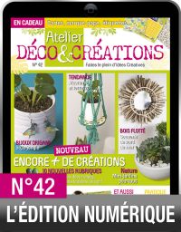 TÉLÉCHARGEMENT : Atelier Déco et Créations n°42 en version numérique