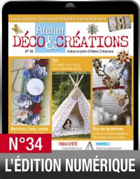 TÉLÉCHARGEMENT : Atelier Déco et Créations n°34 en version numérique