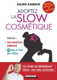 Adoptez la slow cosmétique - Julien Haibeck - Leduc Editions - Achat livre sur Divertistore.com