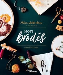 Mots brodés - 45 modèles à broder - Mélanie Arroyo Barbé