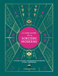 Le guide ultime de la sorcière moderne - Semra Haksever