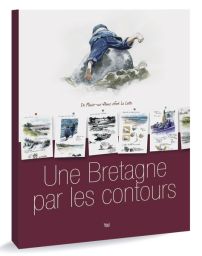 Une Bretagne par les contours - tome 1