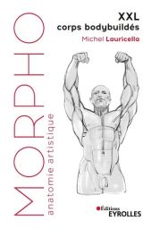 Morpho XXL Corps bodybuildés - Michel Lauricella - 9782416000027