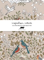 Inspiration nature - Les coloriages poétiques de Monsieur Papier - 9782416019753