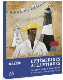 Ephémérides atlantiques - De Savannah à New York par Râmine