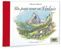 Un petit tour en Valais - Vincent Duval
