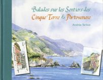 Balades sur les sentiers des Cinque Terre et Portovenere - Andrée Terlizzi