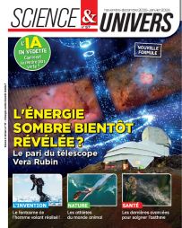 L'énergie sombre bientôt révélée ? - Science et Univers n°57