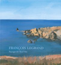 Livre de l'artiste peintre François Legrand Paysages de l'île d'Yeu 9791069954939