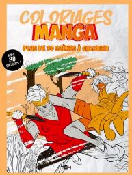 Coloriages manga - Plus de 30 scènes à colorier + 80 stickers 9791032406977