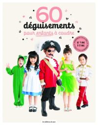 60 déguisements pour enfants à coudre livre en vente sur divertistore 9782756538877