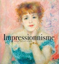 Impressionnisme - Livre des éditons Place des Victoires 9782809920536