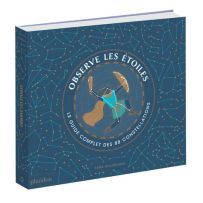 Observe les étoiles - le guide complet de 88 constellations 9780714879178
