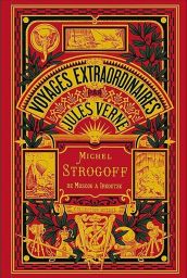 Jules Verne - Michel Strogoff - Tome 2 Collection Hetzel 9782368086452