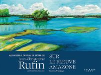 Sur le fleuve Amazone par Jean-Christophe Ruffin 9782702189016