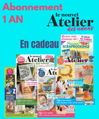 Abonnez-vous en 3 clics au magazine Le Nouvel Atelier des Nanas, pour recevoir CHEZ VOUS les 4 prochains numéros ! et en bonus le hors-série Mini-Albums