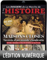 Maisons closes - Les Dossiers de La Marche de l'Histoire 04 - Version Digitale  - Magazine de Diverti Editions